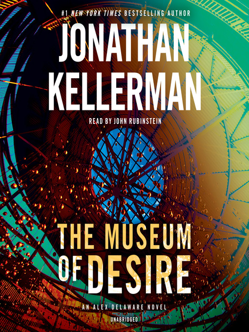 Title details for The Museum of Desire by Jonathan Kellerman - Available